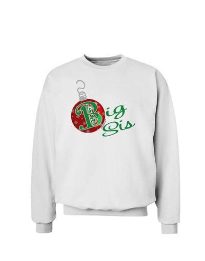 Matching Family Ornament Big Sis Sweatshirt-Sweatshirts-TooLoud-White-Small-Davson Sales