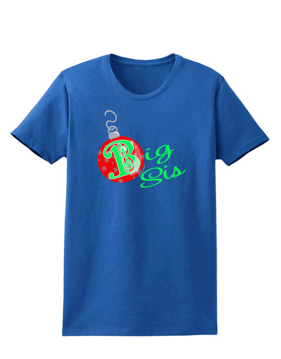 Matching Family Ornament Big Sis Womens Dark T-Shirt-Ornament-TooLoud-Royal-Blue-X-Small-Davson Sales