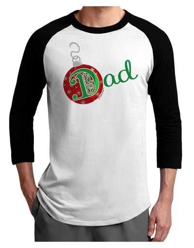 Matching Family Ornament Dad Adult Raglan Shirt-Raglan Shirt-TooLoud-White-Black-X-Small-Davson Sales