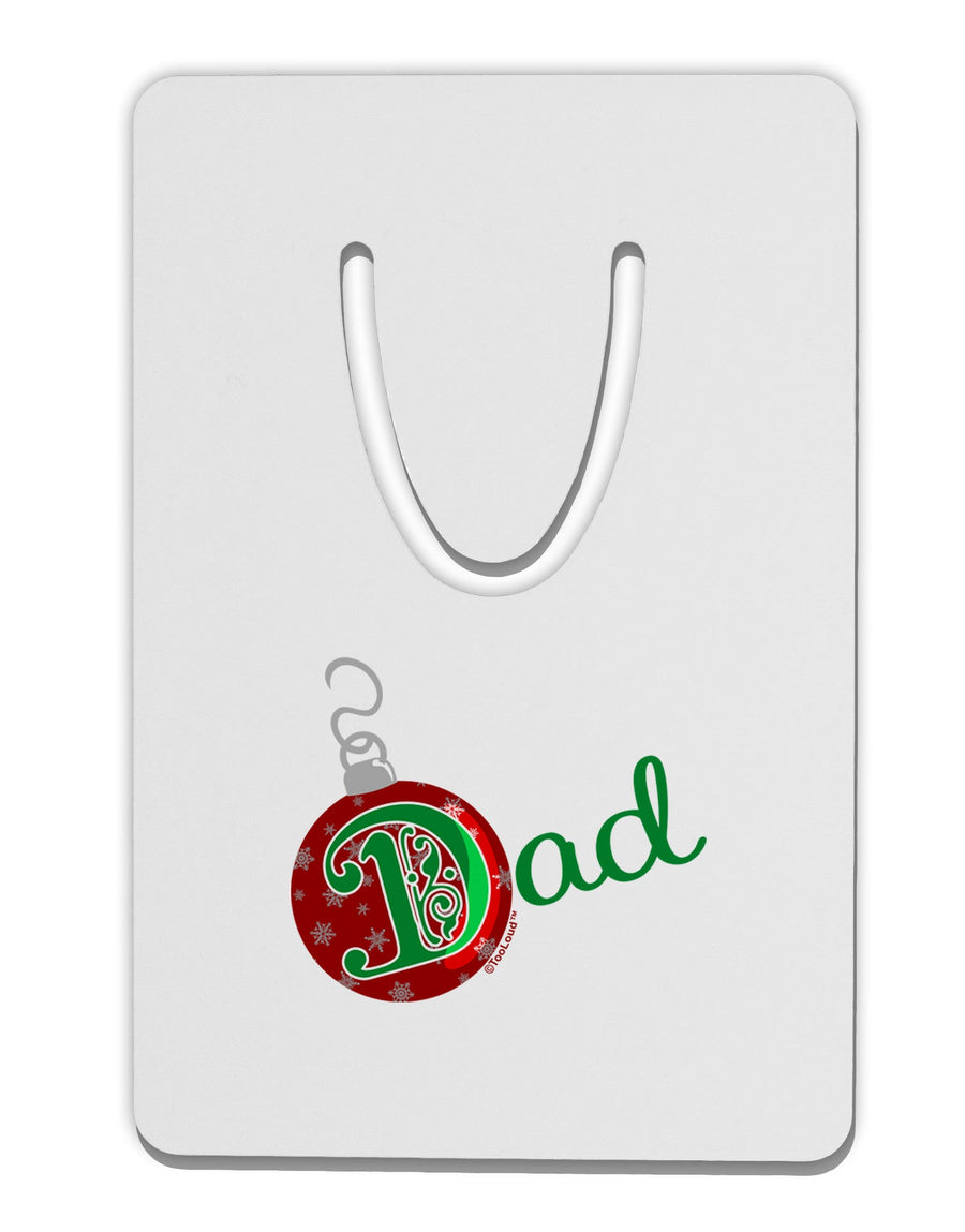 Matching Family Ornament Dad Aluminum Paper Clip Bookmark-Ornament-TooLoud-White-Davson Sales