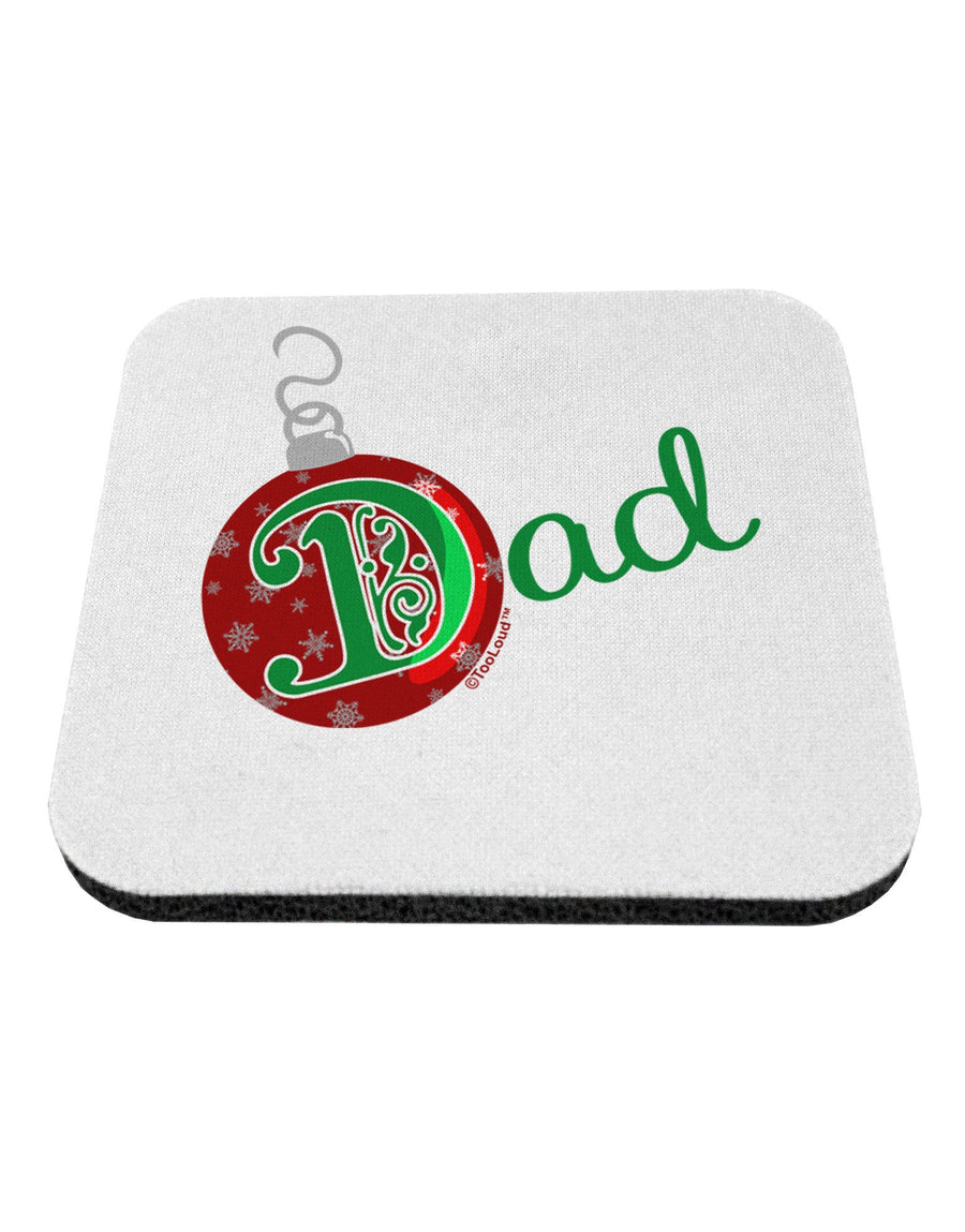 Matching Family Ornament Dad Coaster-Coasters-TooLoud-1-Davson Sales