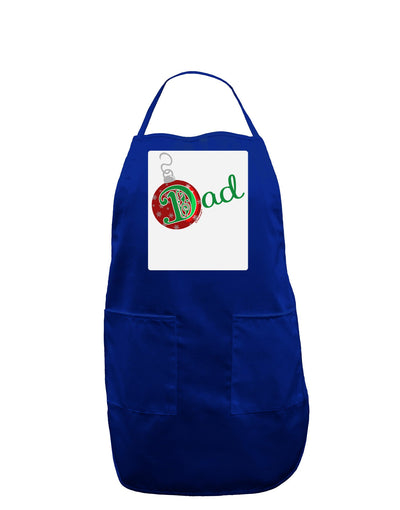 Matching Family Ornament Dad Panel Dark Adult Apron-Bib Apron-TooLoud-Royal Blue-One-Size-Davson Sales