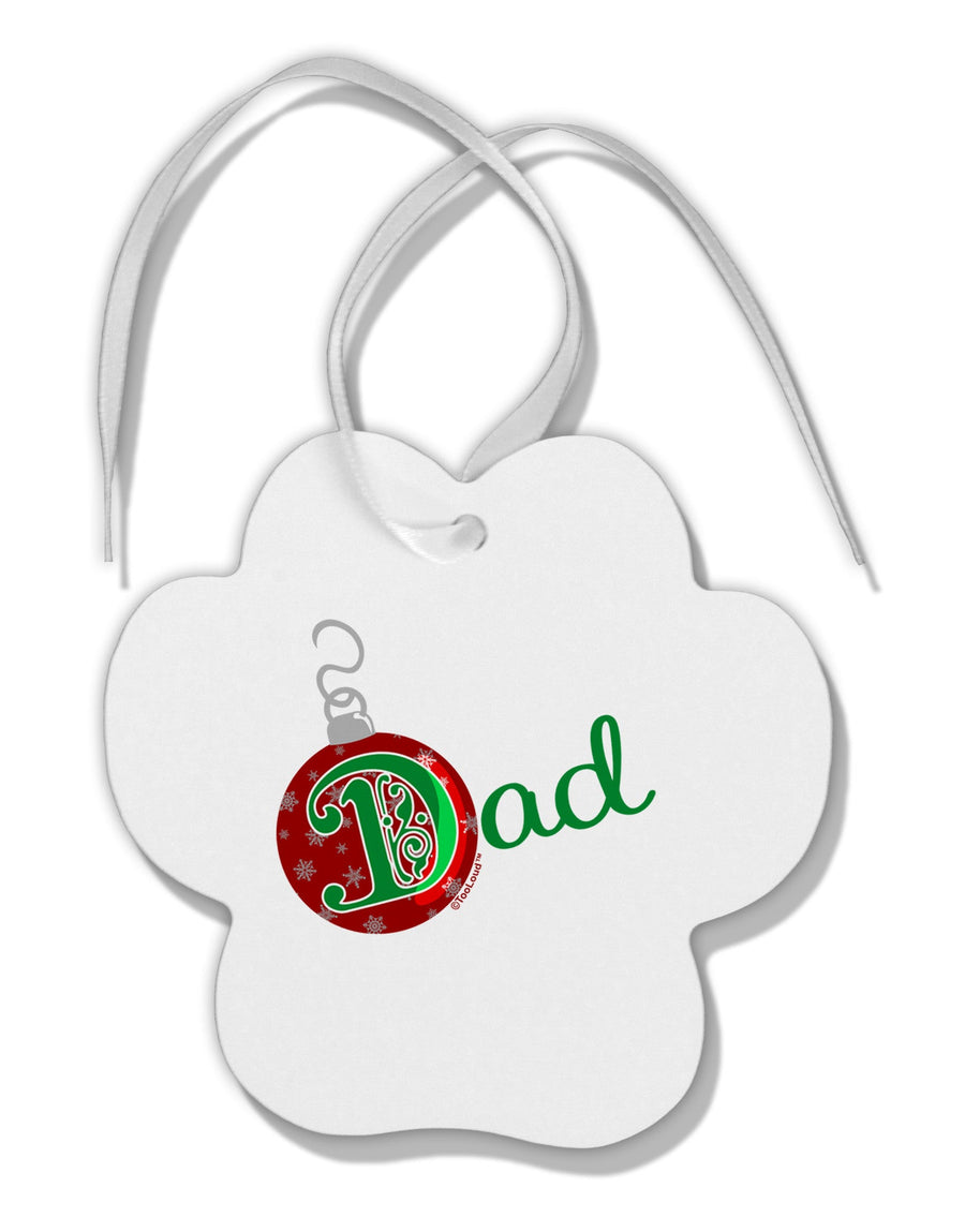 Matching Family Ornament Dad Paw Print Shaped Ornament-Ornament-TooLoud-White-Davson Sales