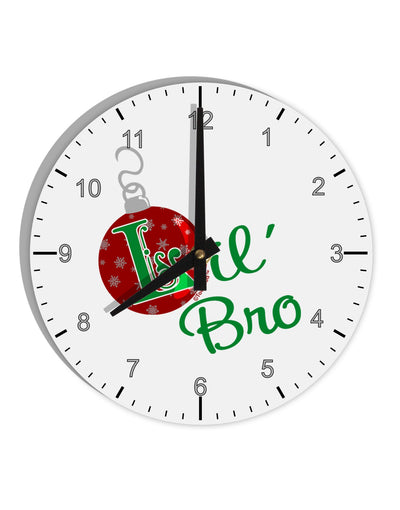 Matching Family Ornament Lil Bro 10 InchRound Wall Clock with Numbers-Wall Clock-TooLoud-White-Davson Sales