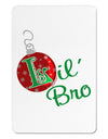 Matching Family Ornament Lil Bro Aluminum Magnet-Ornament-TooLoud-White-Davson Sales