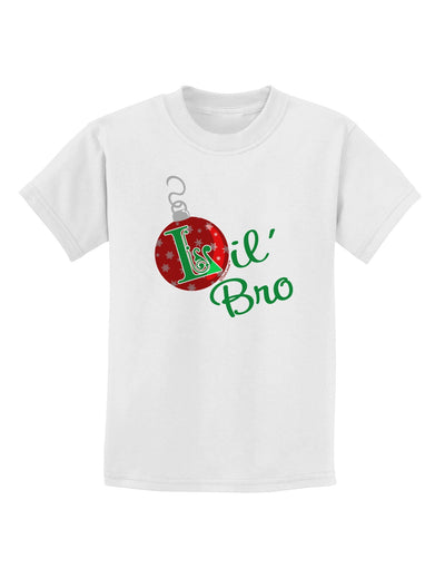 Matching Family Ornament Lil Bro Childrens T-Shirt-Ornament-TooLoud-White-X-Small-Davson Sales