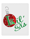 Matching Family Ornament Lil Sis 9 x 10.5&#x22; Rectangular Static Wall Cling-Static Wall Cling-TooLoud-White-Davson Sales