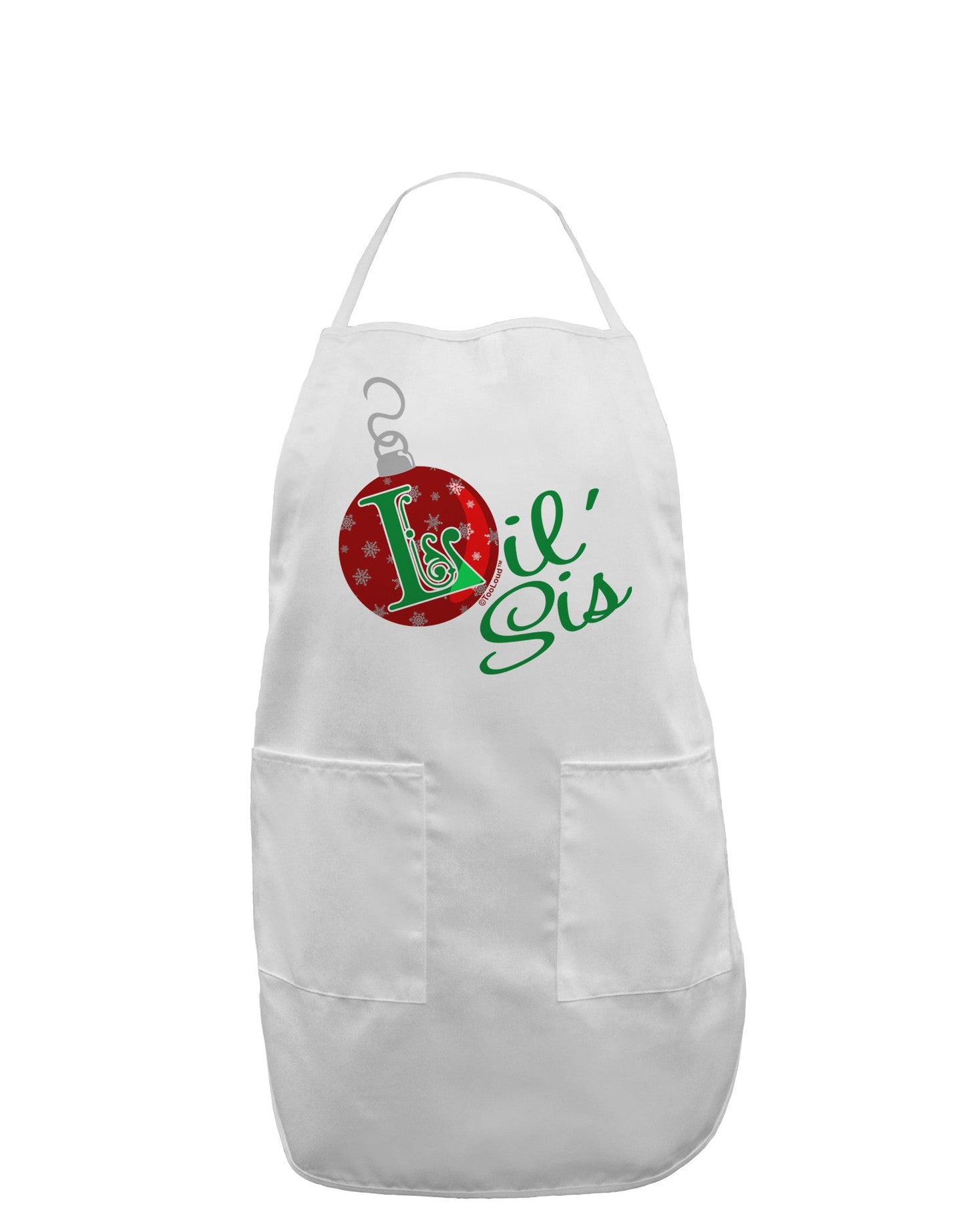 Matching Family Ornament Lil Sis Adult Apron-Bib Apron-TooLoud-White-One-Size-Davson Sales