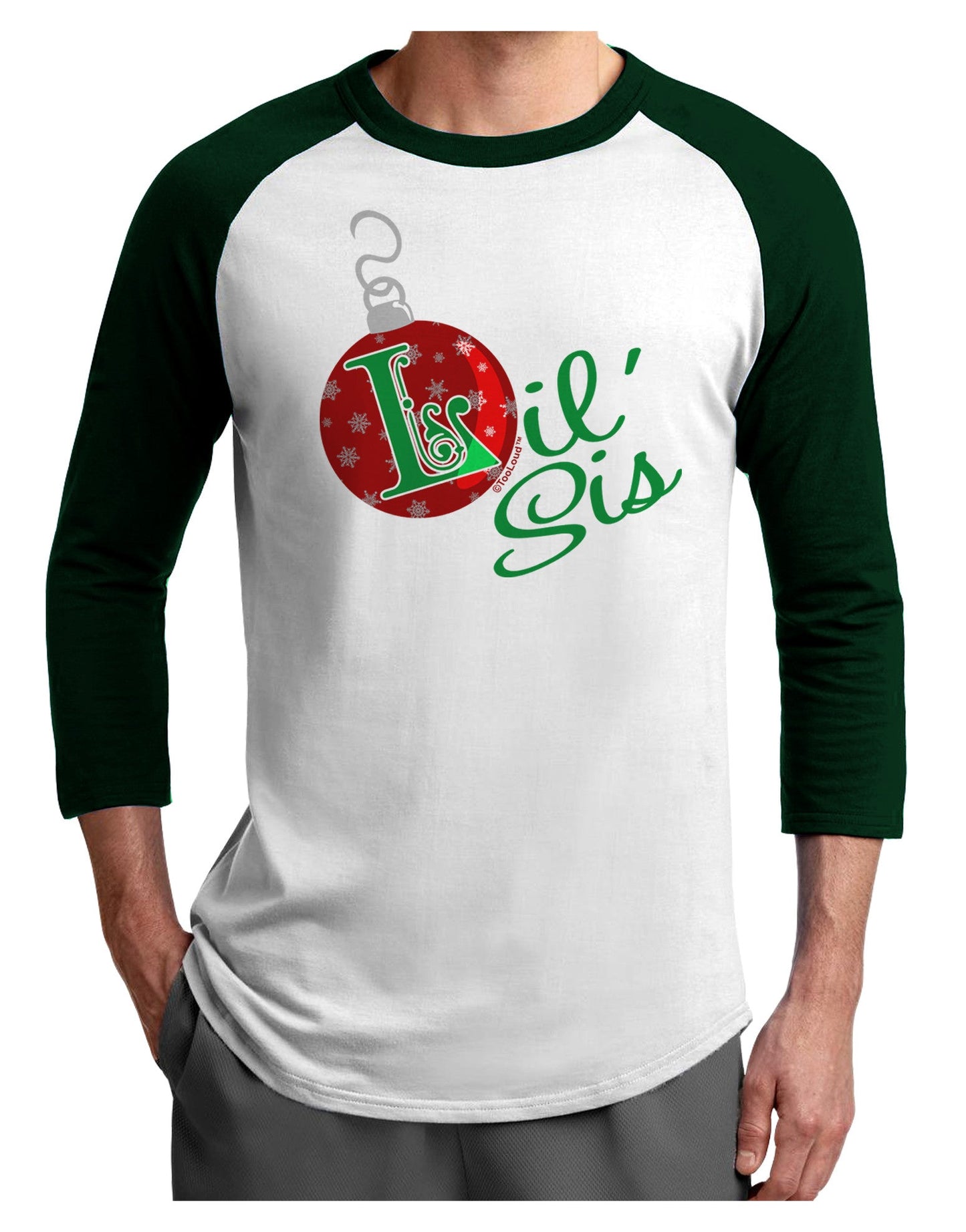Matching Family Ornament Lil Sis Adult Raglan Shirt-Raglan Shirt-TooLoud-White-Forest-X-Small-Davson Sales
