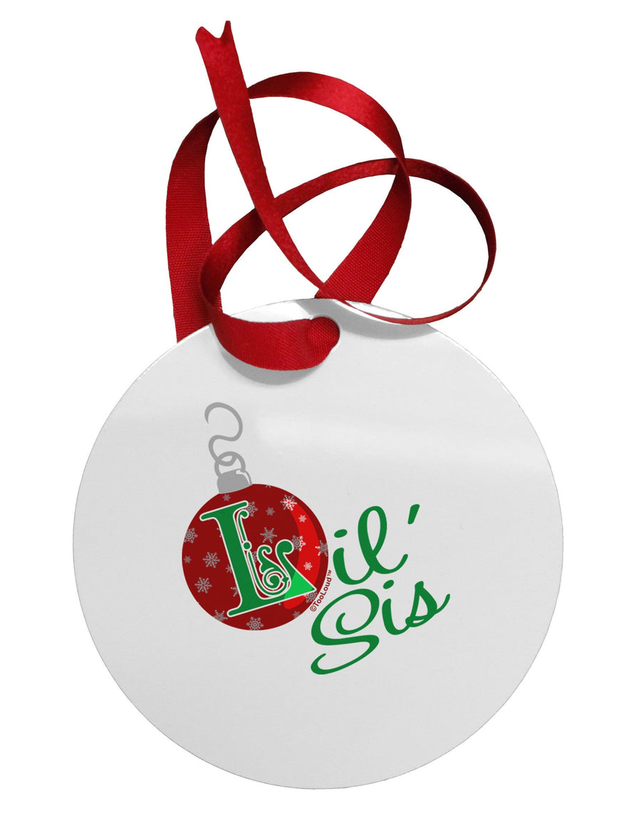 Matching Family Ornament Lil Sis Circular Metal Ornament-Ornament-TooLoud-White-Davson Sales