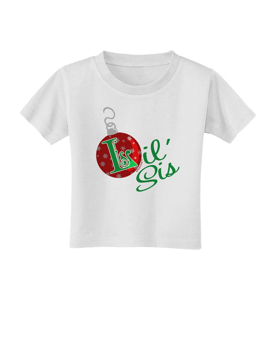 Matching Family Ornament Lil Sis Toddler T-Shirt-Toddler T-Shirt-TooLoud-White-2T-Davson Sales