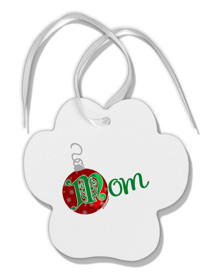 Matching Family Ornament Mom Paw Print Shaped Ornament-Ornament-TooLoud-White-Davson Sales