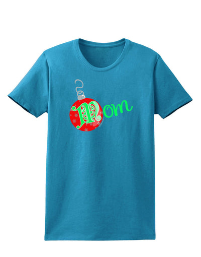 Matching Family Ornament Mom Womens Dark T-Shirt-Ornament-TooLoud-Turquoise-X-Small-Davson Sales