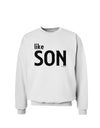 Matching Like Father Like Son Design - Like Son Sweatshirt by TooLoud-Sweatshirts-TooLoud-White-Small-Davson Sales