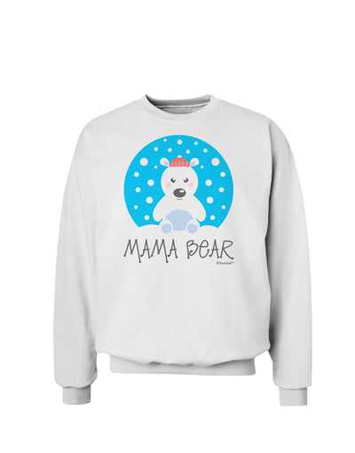 Matching Polar Bear Family - Mama Bear Sweatshirt by TooLoud-Sweatshirts-TooLoud-White-Small-Davson Sales