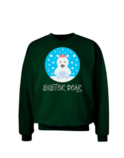 Matching Polar Bear Family - Sister Bear Adult Dark Sweatshirt by TooLoud-Sweatshirts-TooLoud-Deep-Forest-Green-Small-Davson Sales