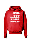 Me - You = 1 Less Problem Dark Hoodie Sweatshirt-Hoodie-TooLoud-Red-Small-Davson Sales