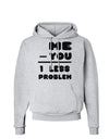 Me - You = 1 Less Problem Hoodie Sweatshirt-Hoodie-TooLoud-AshGray-Small-Davson Sales