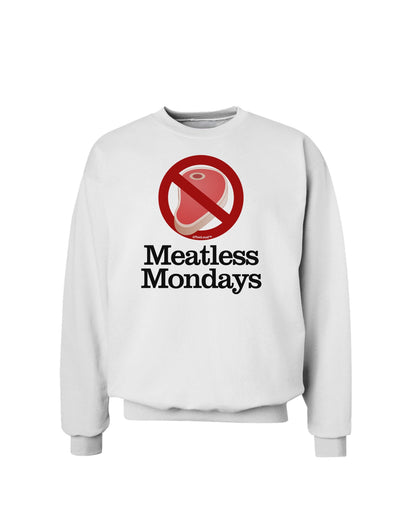 Meatless Mondays Sweatshirt by TooLoud-Sweatshirts-TooLoud-White-Small-Davson Sales