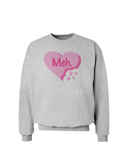 Meh Candy Heart - Valentines Day Sweatshirt by TooLoud-Sweatshirts-TooLoud-AshGray-Small-Davson Sales