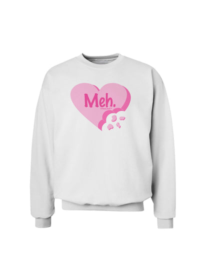 Meh Candy Heart - Valentines Day Sweatshirt by TooLoud-Sweatshirts-TooLoud-White-Small-Davson Sales