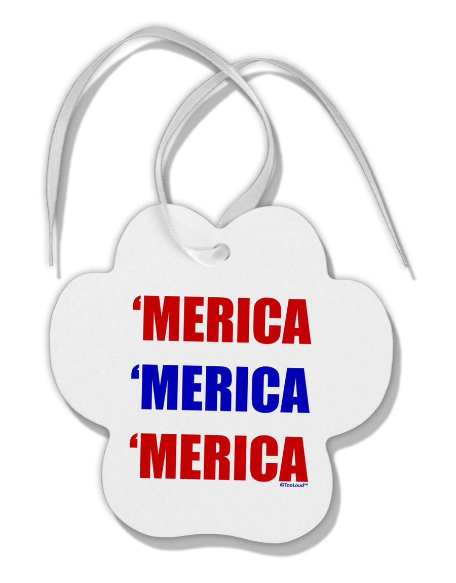 Merica Merica Merica - Red and Blue Paw Print Shaped Ornament-Ornament-TooLoud-White-Davson Sales