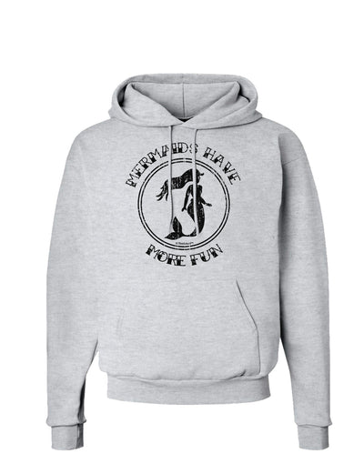 Mermaids Have More Fun - Distressed Hoodie Sweatshirt-Hoodie-TooLoud-AshGray-Small-Davson Sales