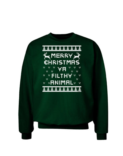 Merry Christmas Ya Filthy Animal Christmas Sweater Adult Dark Sweatshirt-Sweatshirts-TooLoud-Deep-Forest-Green-Small-Davson Sales