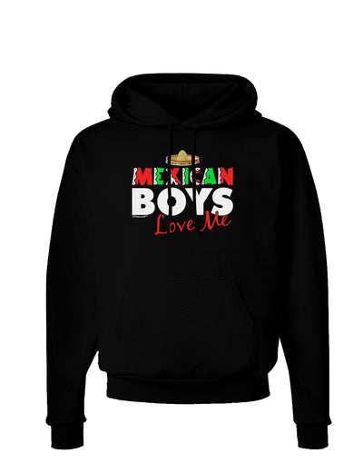 Mexican Boys Love Me Dark Hoodie Sweatshirt-Hoodie-TooLoud-Black-Small-Davson Sales