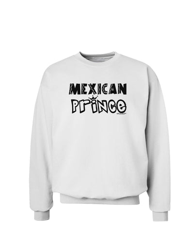 Mexican Prince - Cinco de Mayo Sweatshirt by TooLoud-Sweatshirts-TooLoud-White-Small-Davson Sales