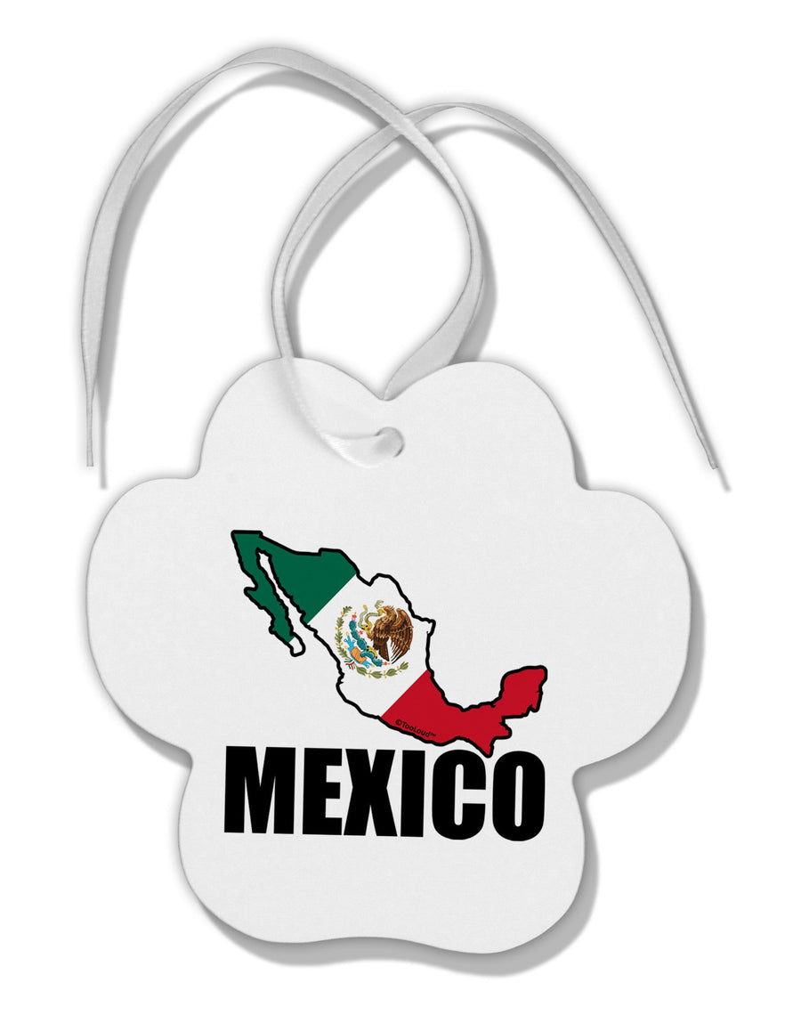 Mexico Outline - Mexican Flag - Mexico Text Paw Print Shaped Ornament by TooLoud-Ornament-TooLoud-White-Davson Sales