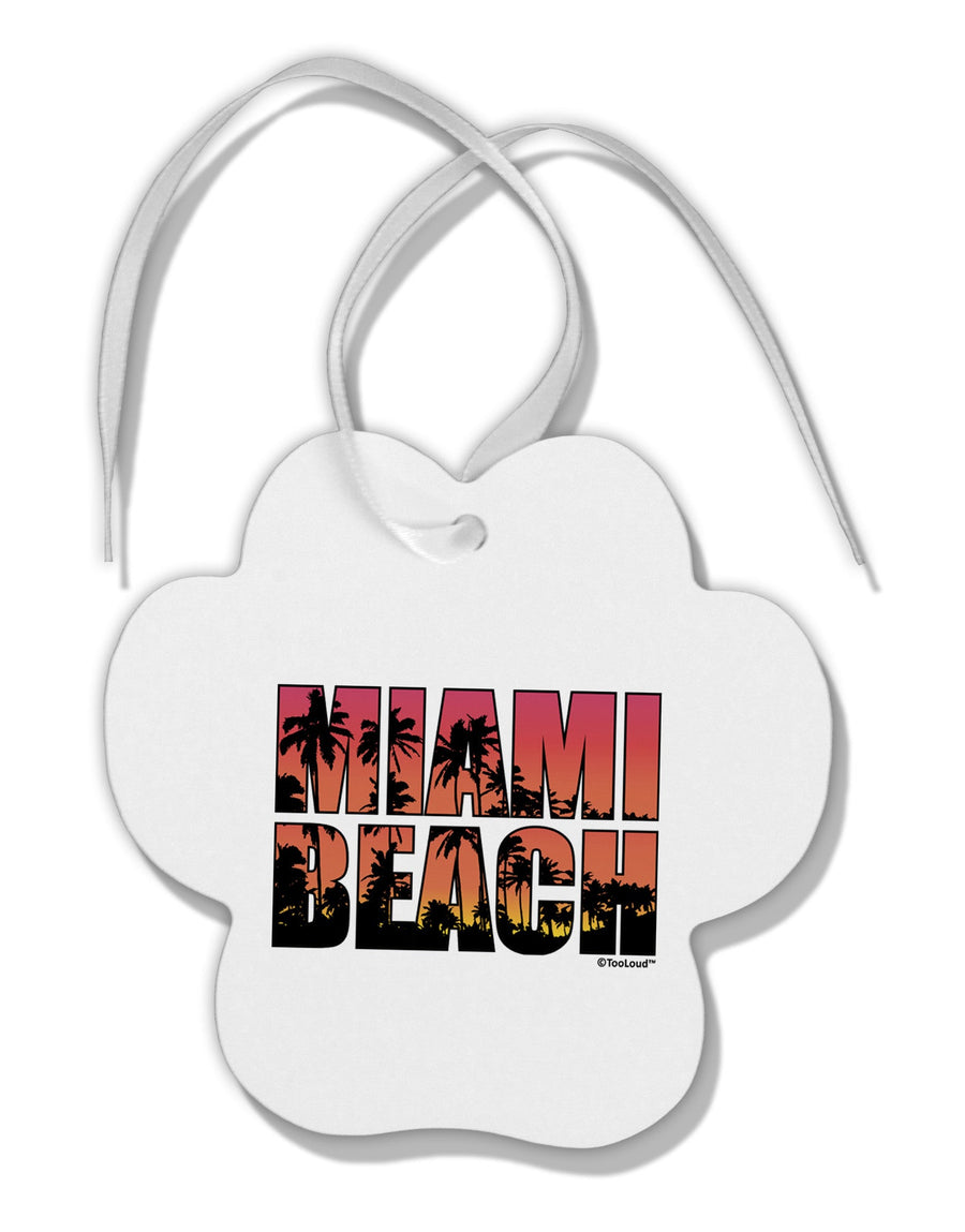 Miami Beach - Sunset Palm Trees Paw Print Shaped Ornament by TooLoud-Ornament-TooLoud-White-Davson Sales