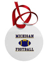 Michigan Football Circular Metal Ornament by TooLoud-Ornament-TooLoud-White-Davson Sales