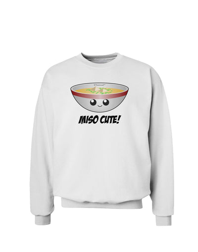 Miso Cute - Cute Miso Soup Bowl Sweatshirt by TooLoud-Sweatshirts-TooLoud-White-Small-Davson Sales