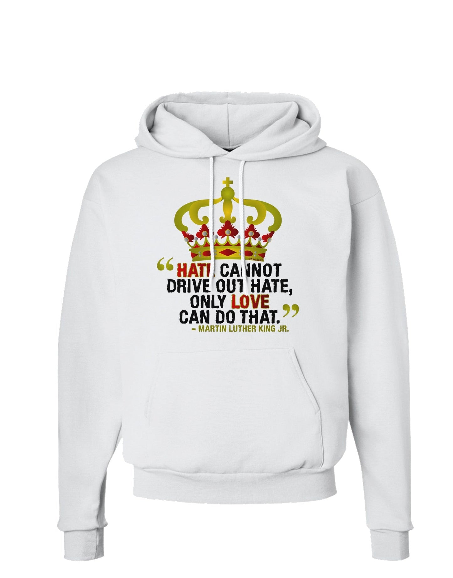 MLK - Only Love Quote Hoodie Sweatshirt-Hoodie-TooLoud-White-Small-Davson Sales