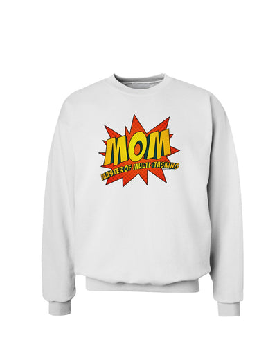 Mom Master Of Multi-tasking Sweatshirt-Sweatshirts-TooLoud-White-Small-Davson Sales