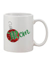 Mom Printed 11 oz Coffee Mug - Perfect Drinkware for a Matching Family Ornament Celebration - TooLoud-11 OZ Coffee Mug-TooLoud-White-Davson Sales