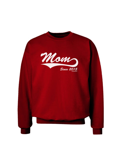 Mom Since (Your Year Personalized) Design Adult Dark Sweatshirt by TooLoud-Sweatshirts-TooLoud-Deep-Red-Small-Davson Sales