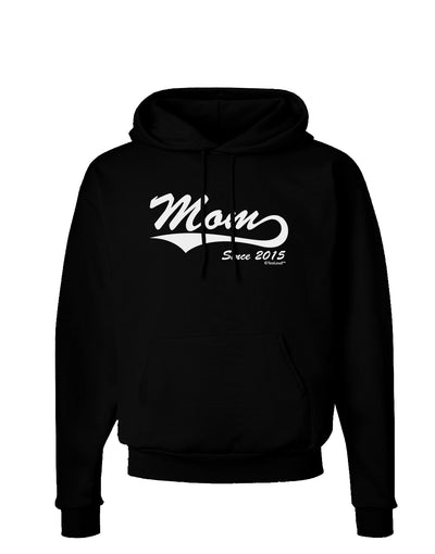 Mom Since (Your Year Personalized) Design Dark Hoodie Sweatshirt by TooLoud-Hoodie-TooLoud-Black-Small-Davson Sales