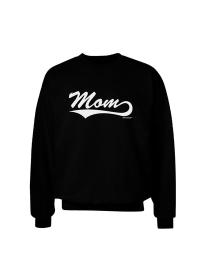 Mom - Sports Tail Script Adult Dark Sweatshirt by TooLoud-Sweatshirts-TooLoud-Black-Small-Davson Sales