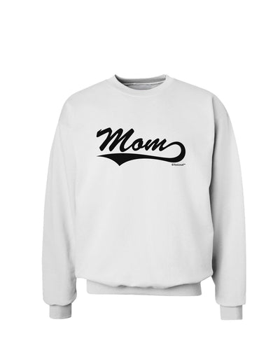 Mom - Sports Tail Script Sweatshirt by TooLoud-Sweatshirts-TooLoud-White-Small-Davson Sales