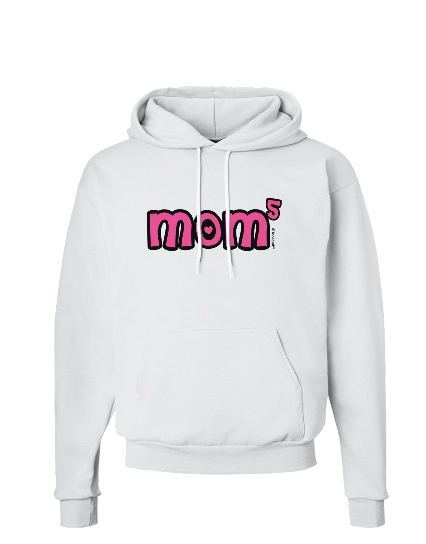 Mom to the Fifth Power - Cute Mom of 5 Design Hoodie Sweatshirt by TooLoud-Hoodie-TooLoud-White-Small-Davson Sales