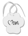Mom with Brushed Heart Design Paw Print Shaped Ornament by TooLoud-Ornament-TooLoud-White-Davson Sales