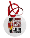 More Nuts Busted - My Mouth Circular Metal Ornament by TooLoud-Ornament-TooLoud-White-Davson Sales