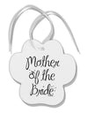 Mother of the Bride - Diamond Paw Print Shaped Ornament-Ornament-TooLoud-White-Davson Sales