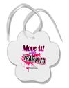 Move It Or Get Trampled Paw Print Shaped Ornament-Ornament-TooLoud-White-Davson Sales