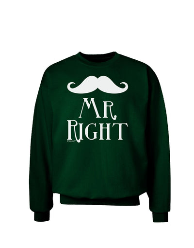 Mr Right Adult Dark Sweatshirt
