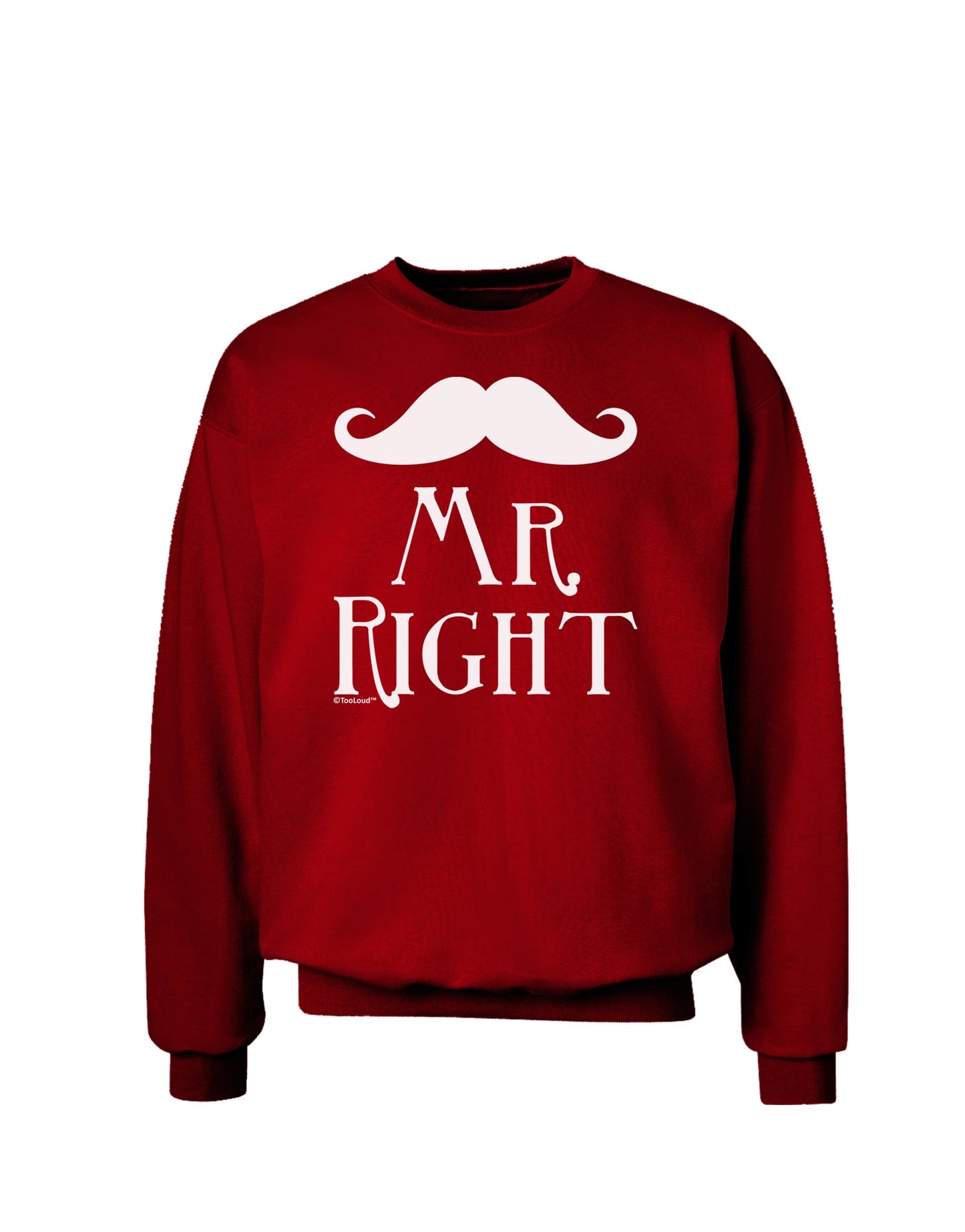 Mr Right Adult Dark Sweatshirt-Sweatshirts-TooLoud-Deep-Red-Small-Davson Sales