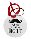 Mr Right Circular Metal Ornament-Ornament-TooLoud-White-Davson Sales