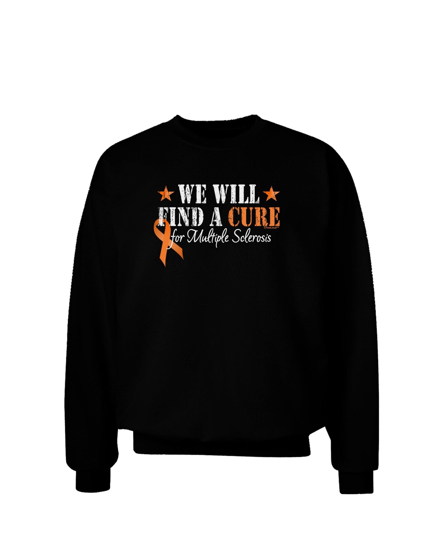 MS - We Will Find A Cure Adult Dark Sweatshirt-Sweatshirts-TooLoud-Black-Small-Davson Sales